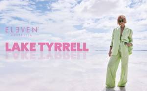 Read more about the article ELEVEN Australia värske LAKE TYRRELL kampaania