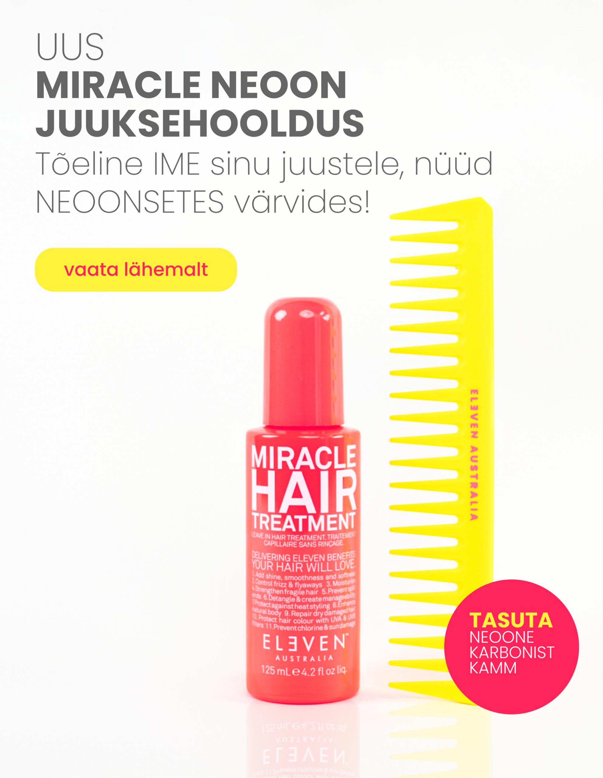 ELEVEN Australia Miracle Hair Treatment NEON juuksehoolduse banner